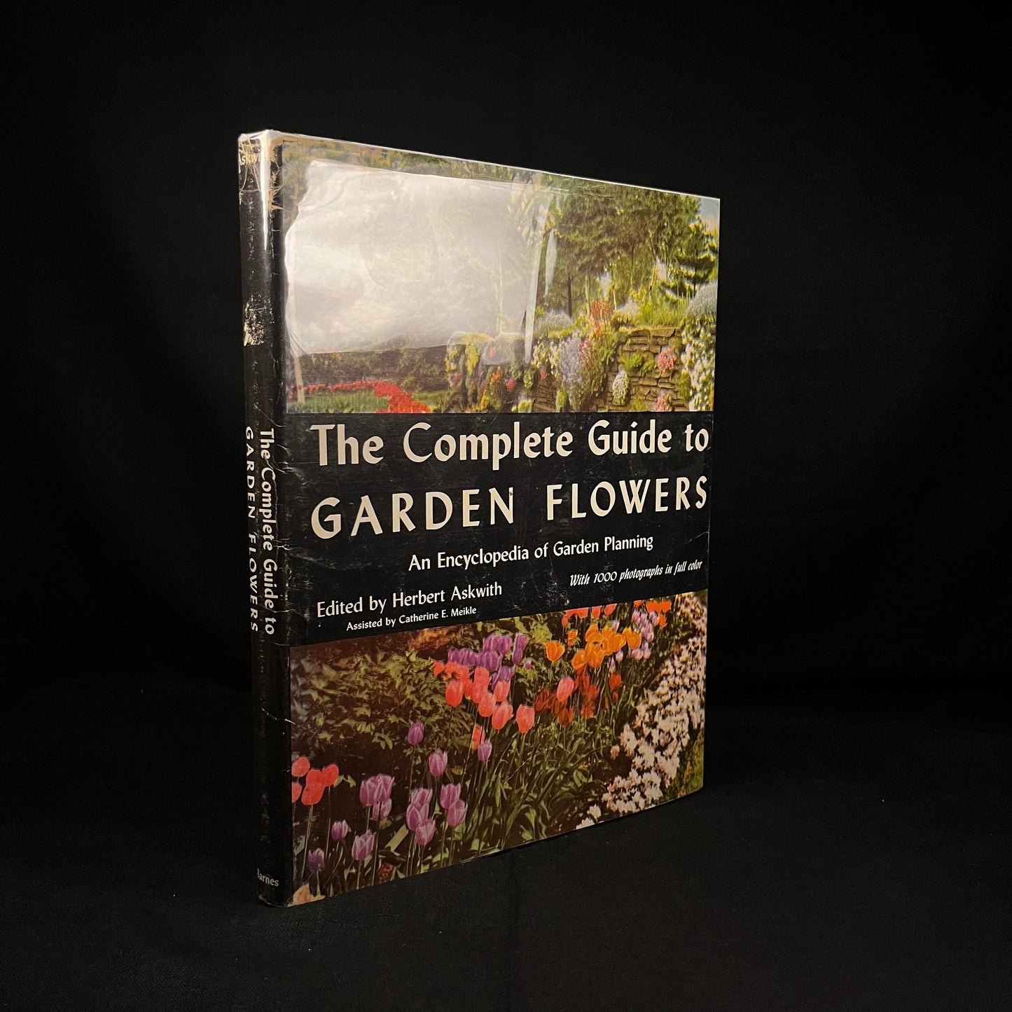 The Complete Guide to Garden Flowers: An Encyclopedia of Garden Planning edited by Herbert Askwith (1961) Vintage Hardcover Book