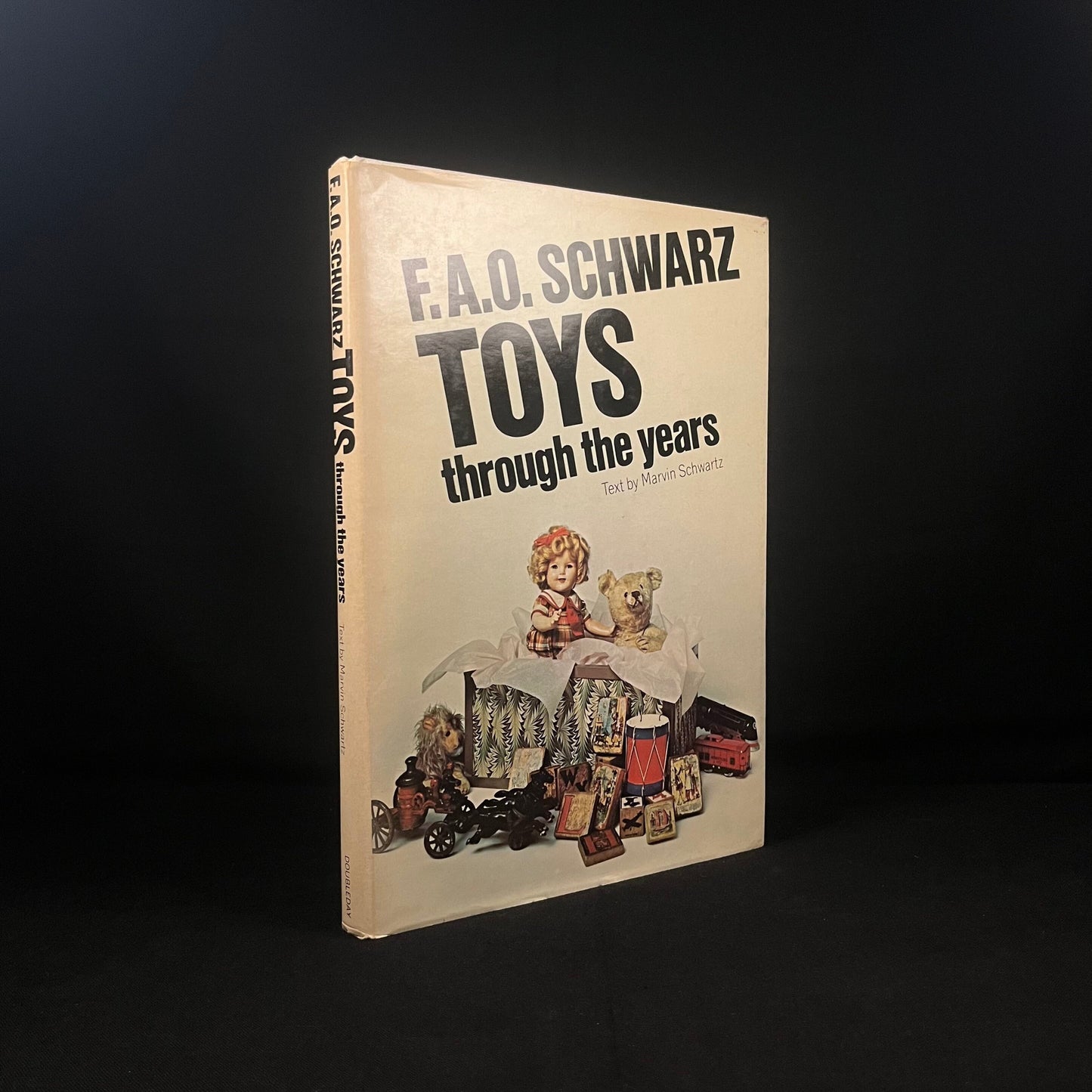 First Edition - F. A. O. Schwarz Toys Through the Years by Marvin Schwartz (1975) Vintage Hardcover Children’s Book
