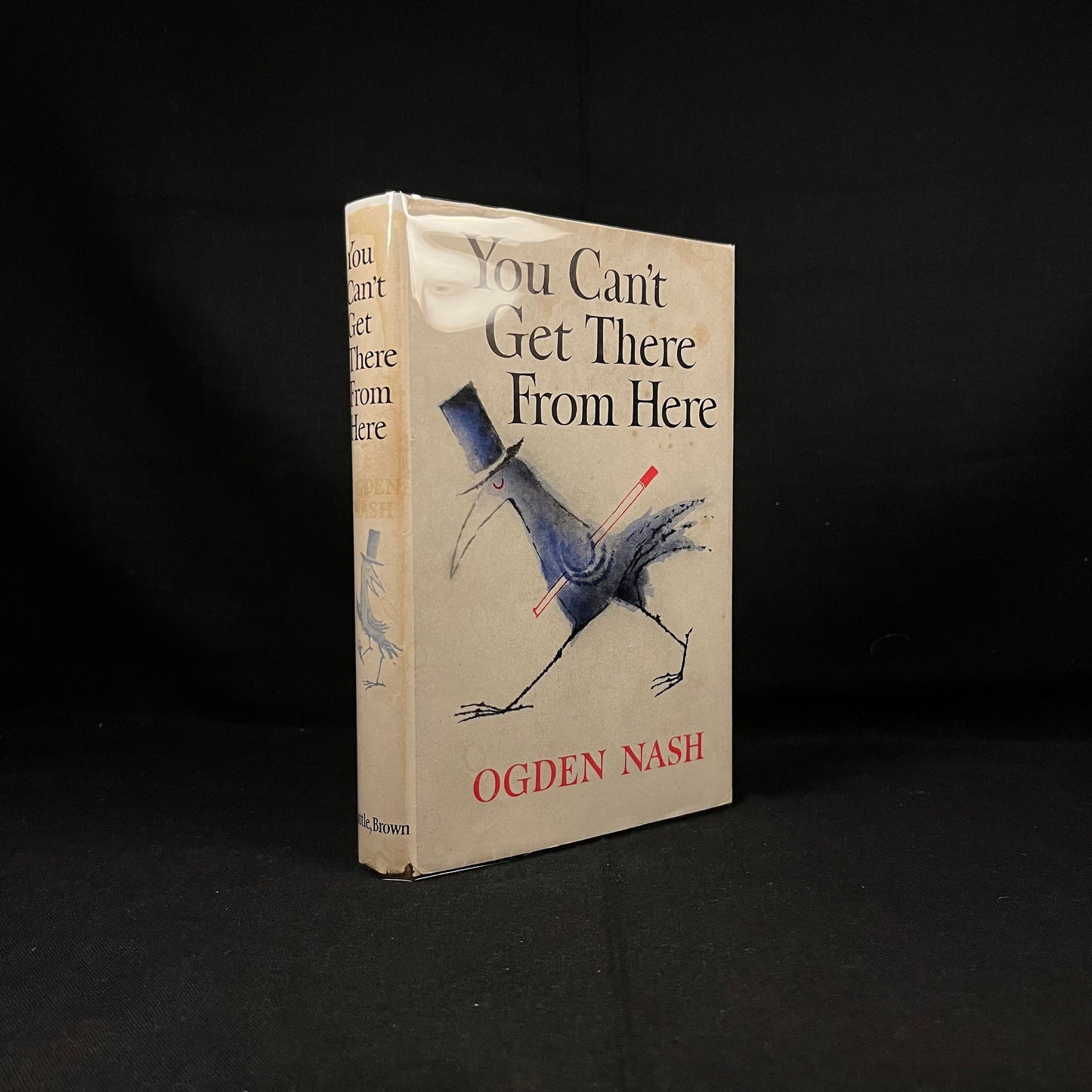 First Printing - You Can’t Get There from Here by Ogden Nash (1957) Vintage Hardcover Book