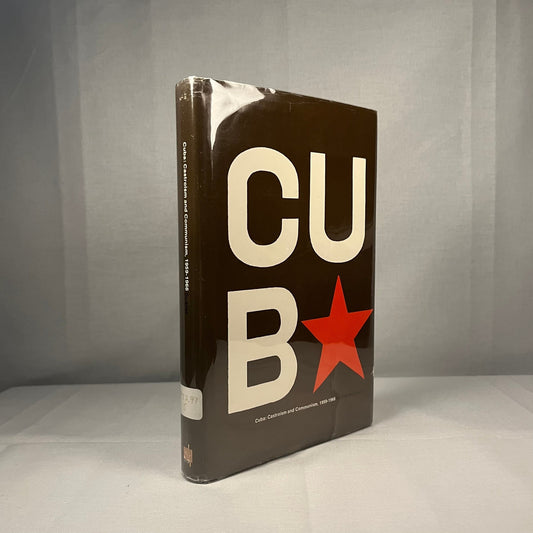 First Edition - Cuba: Castroism and Communism, 1959-1966 by Andrés Suárez (1967) Vintage Hardcover Book