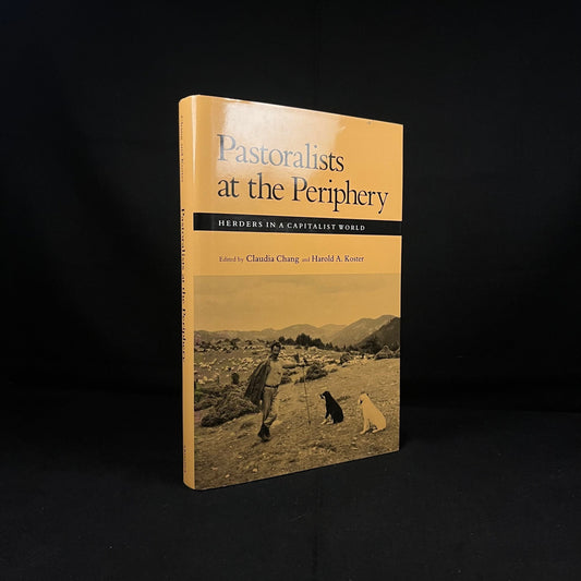 First Printing - Pastoralists at the Periphery: Herders in a Capitalist World by Claudia Chang and Harold A. Koster (1994) Vintage Book