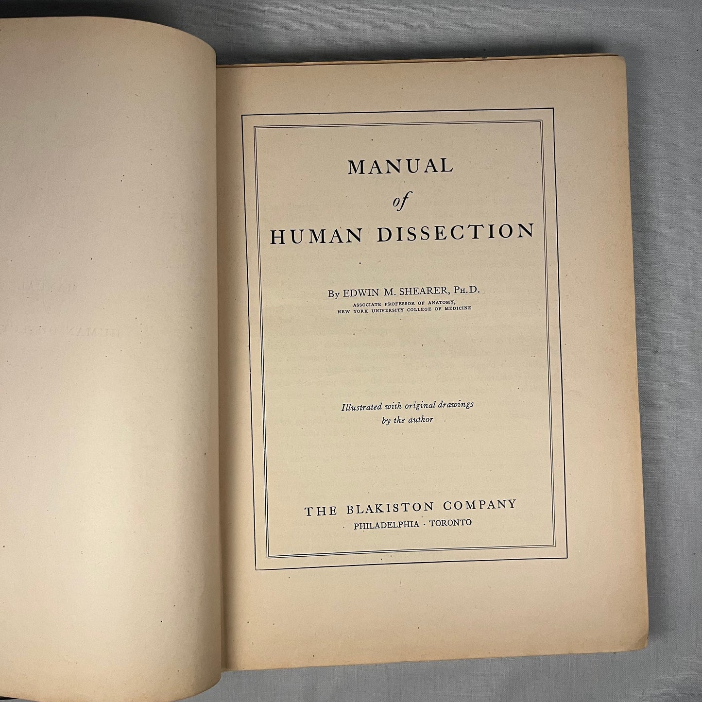 First Edition - Manual of Human Dissection by Edwin M. Shearer (1945) Vintage Hardcover Book