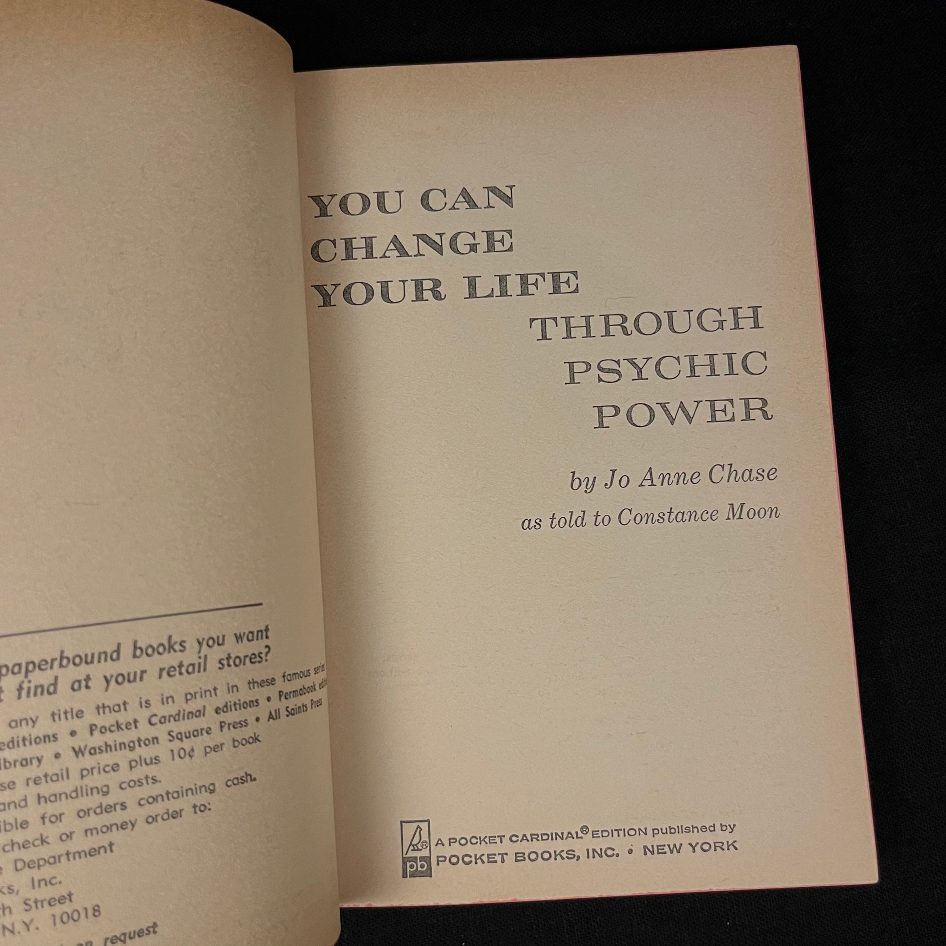 You Can Change Your Life Through Psychic Power by Jo Anne Chase (1964) Vintage Paperback Book