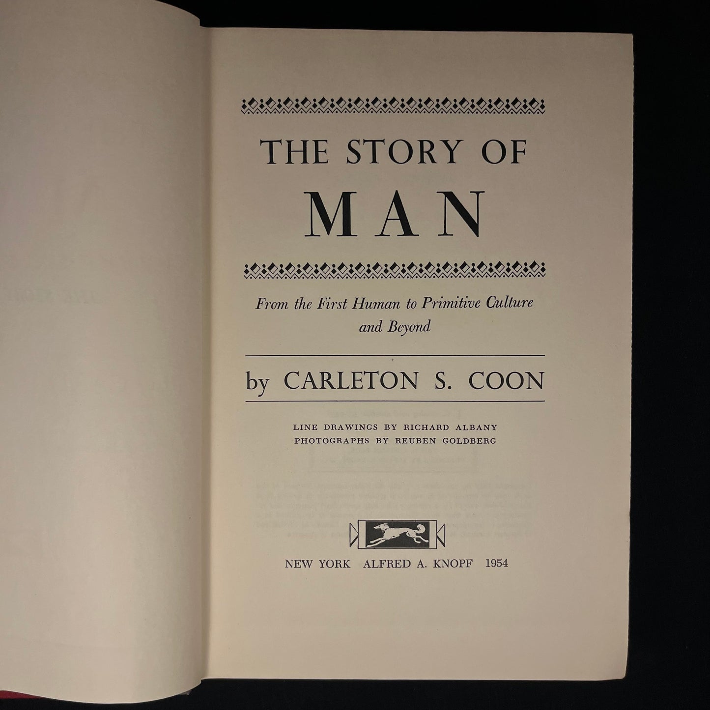 First Printing - The Story of Man: From the First Human to Primitive Culture and Beyond by Carleton S. Coon (1954) Vintage Hardcover Book