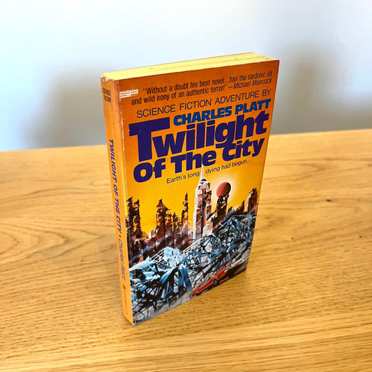 Twilight of the City by Charles Platt (1978) Vintage Paperback Book