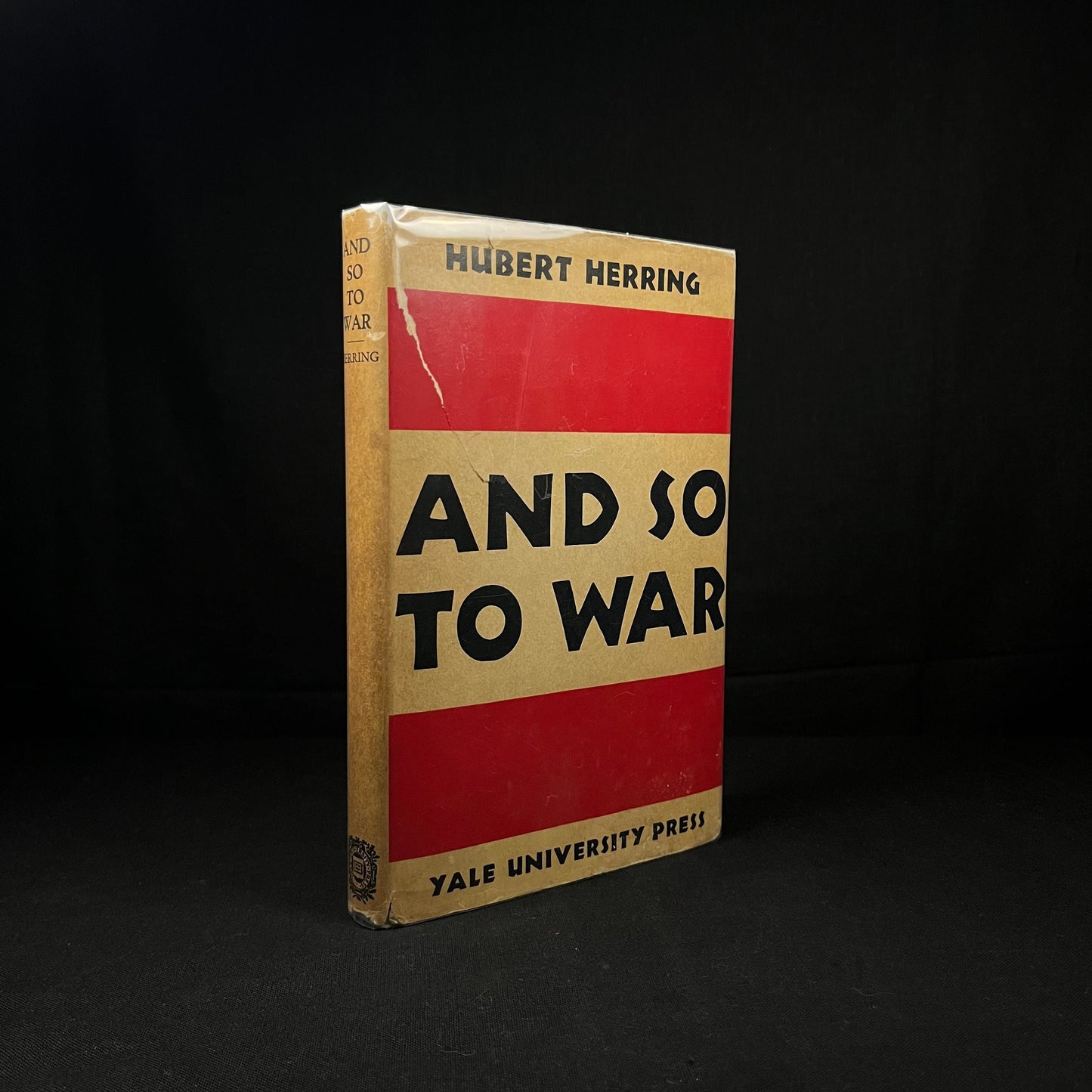 First Printing - And So To War by Hubert Herring (1938) Vintage Hardcover Book