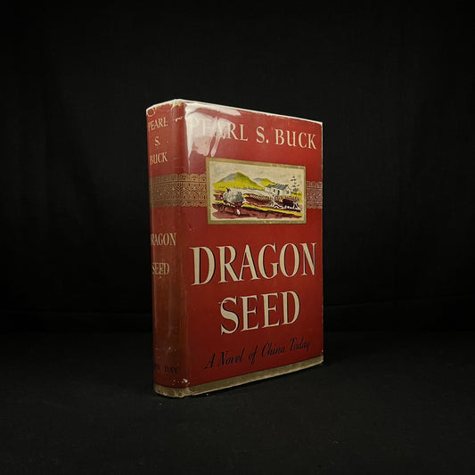 First Printing - Dragon Seed by Pearl S. Buck (1942) Vintage Hardcover Book