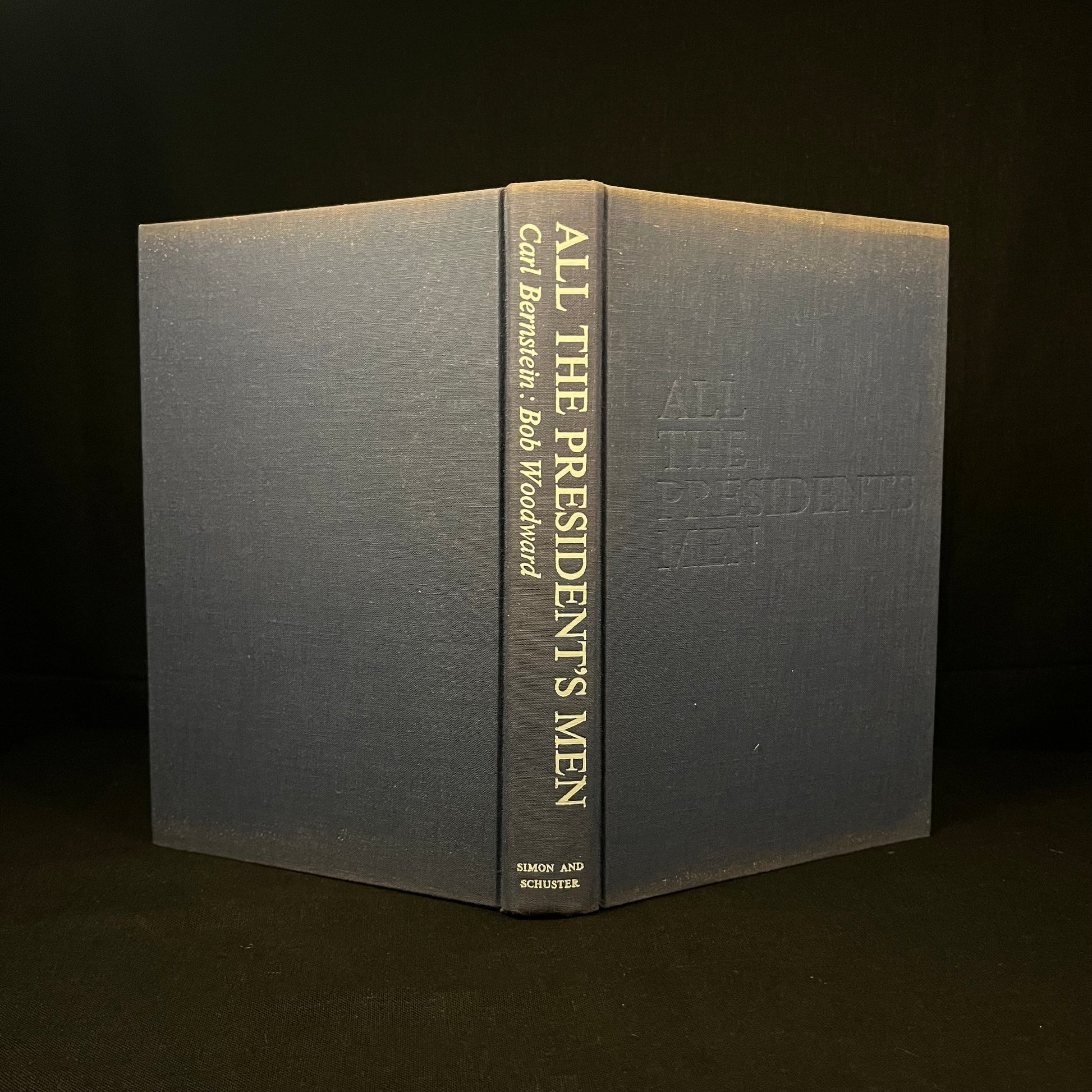 Second Printing - All the President’s Men by Carl Bernstein and Bob Woodward (1974) Vintage Hardcover Book