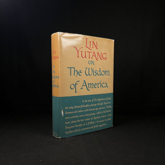 First Printing - Lin Yutang on The Wisdom of America (1950) Vintage Hardcover Book