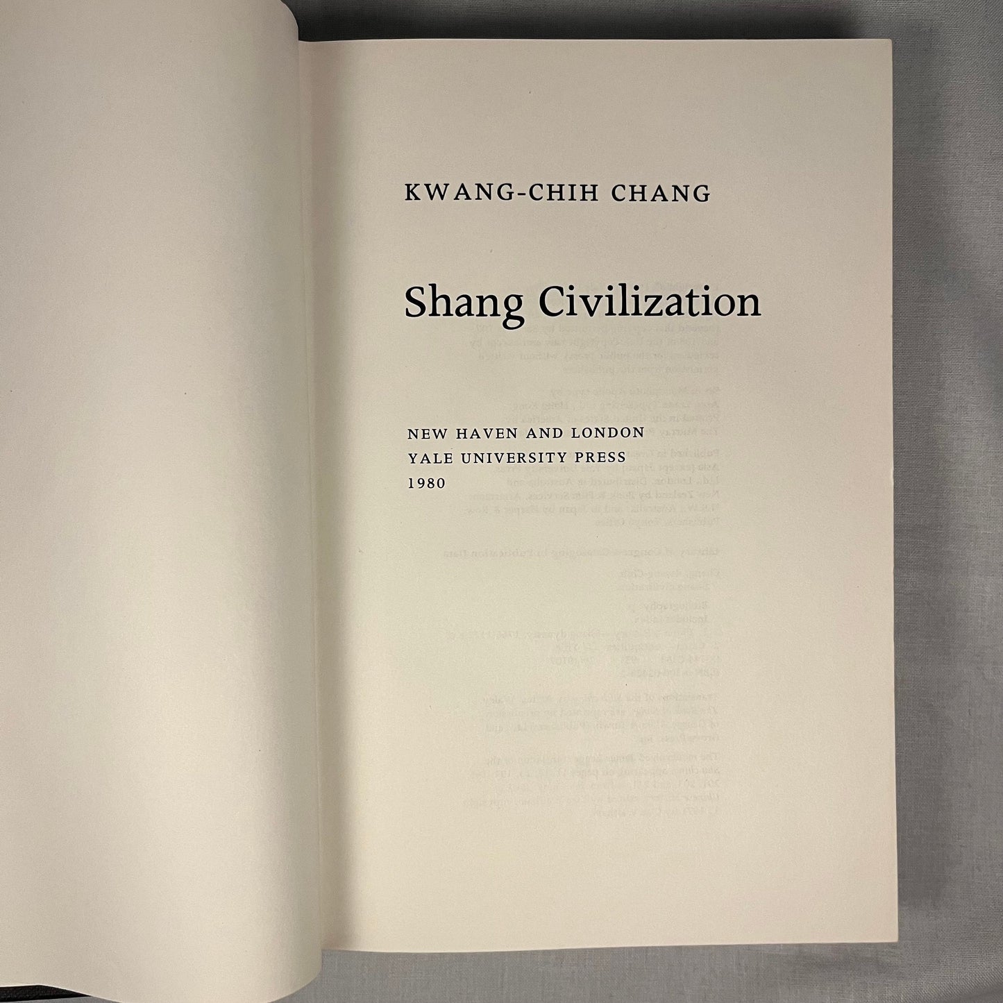 Shang Civilization by Kwang-Chih Chang (1980) Vintage Hardcover Book