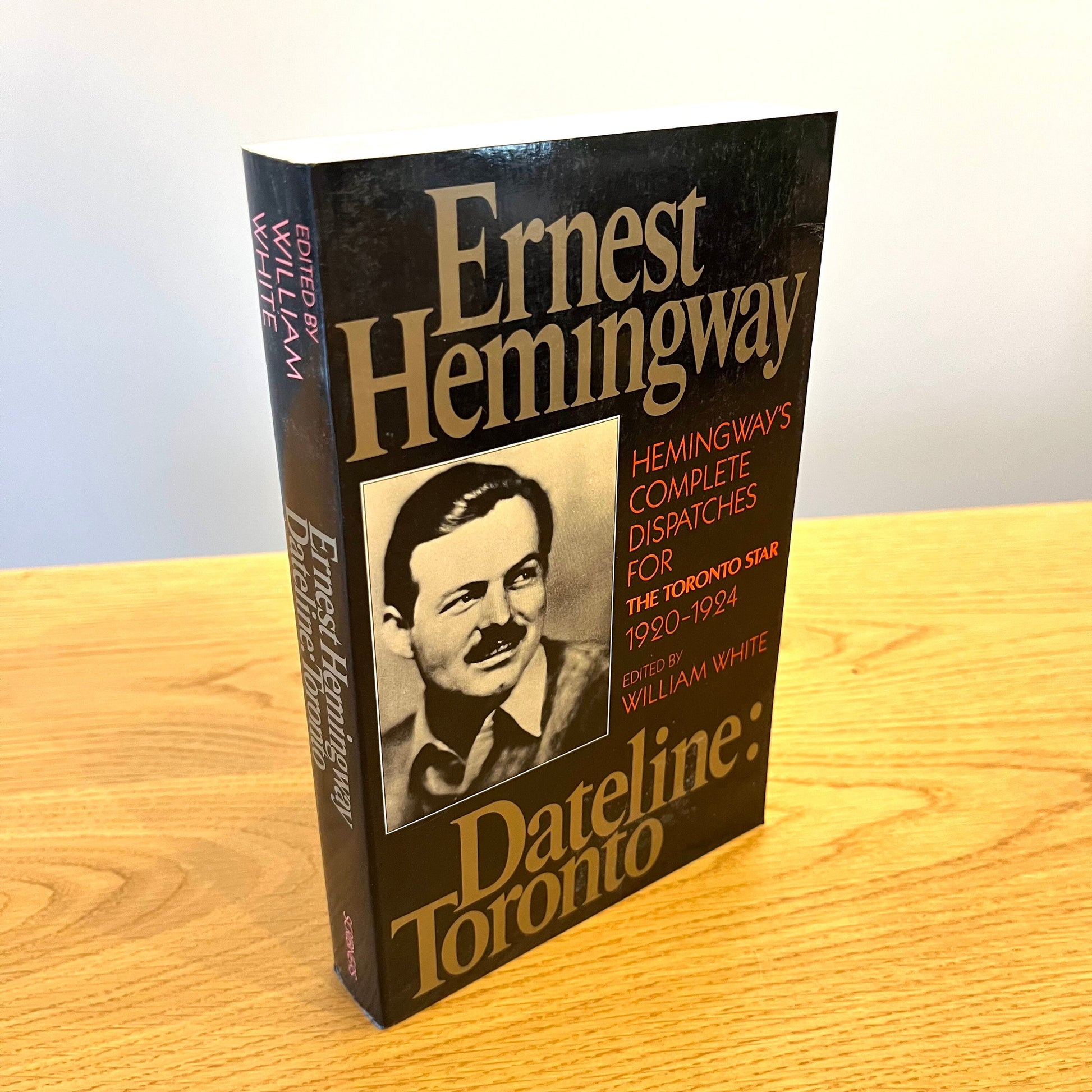 Dateline: Toronto by Ernest Hemingway (1985) Vintage Paperback Book