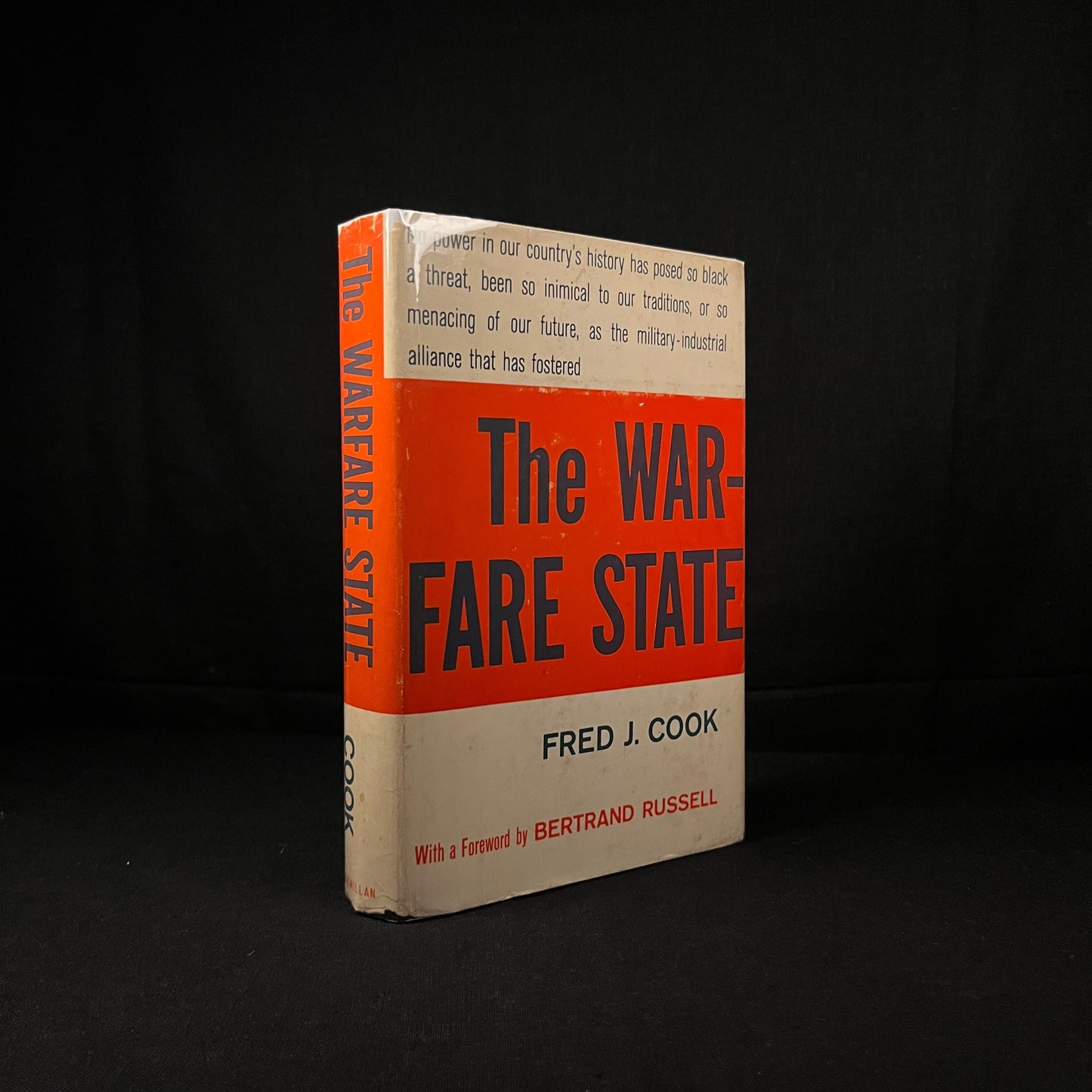 First Printing - The Warfare State by Fred J. Cook with a foreword by Bertrand Russell (1962) Vintage Hardcover Book