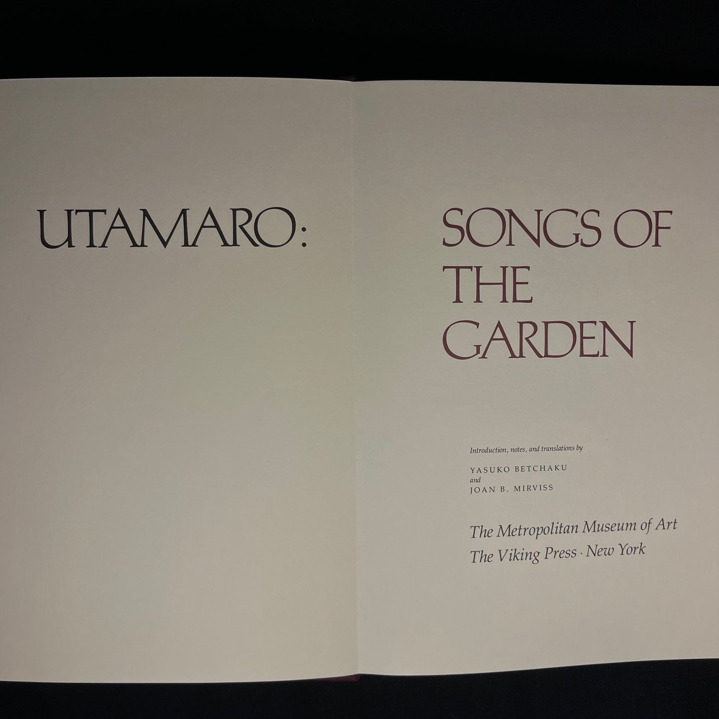 Inscribed - Utamaro: Songs of the Garden by Yasuko Betchaku and Joan B. Mirviss (1984) Vintage Hardcover Book