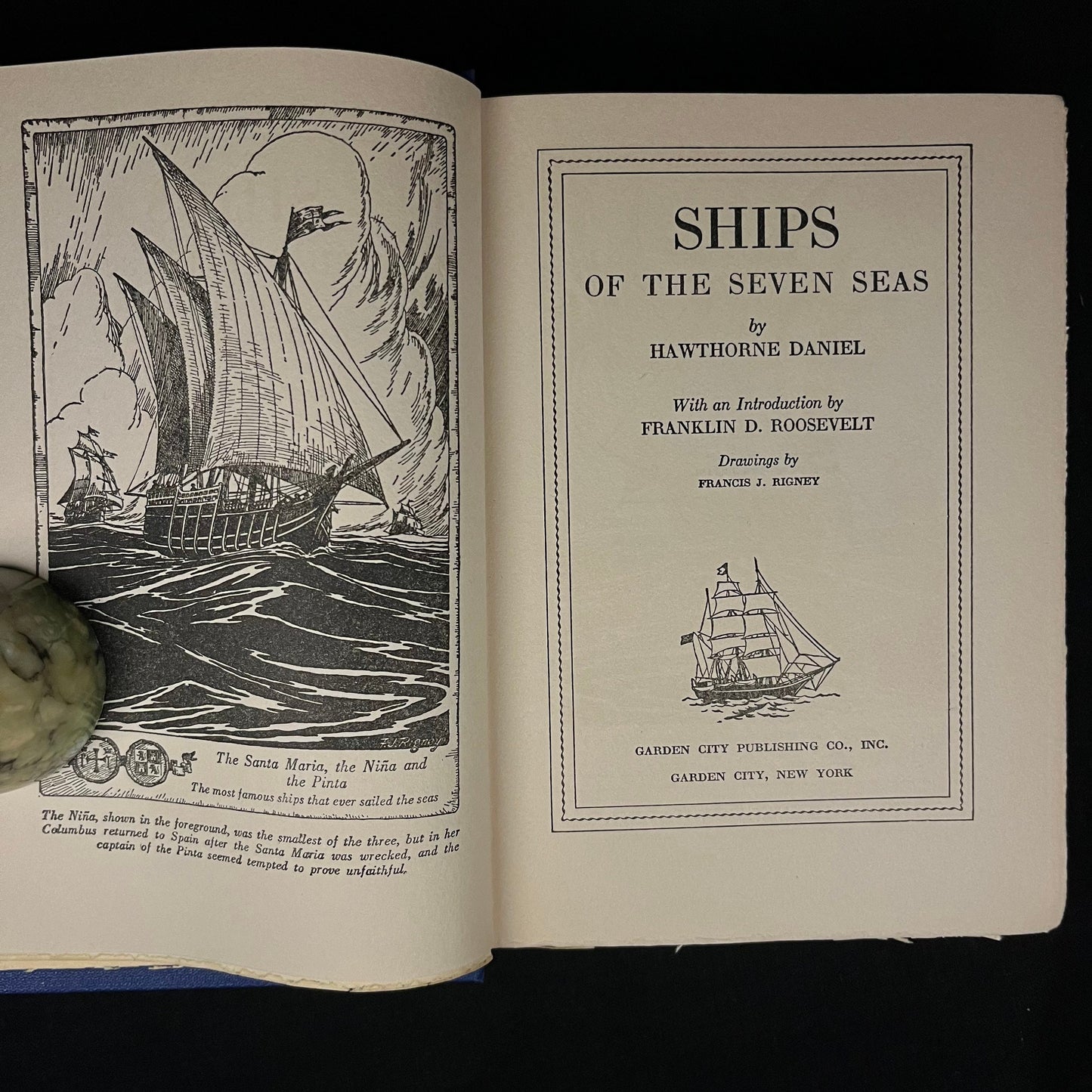 Ships of the Seven Seas by Hawthorne Daniel with an Introduction by Franklin D. Roosevelt (1930) Vintage Hardcover Book