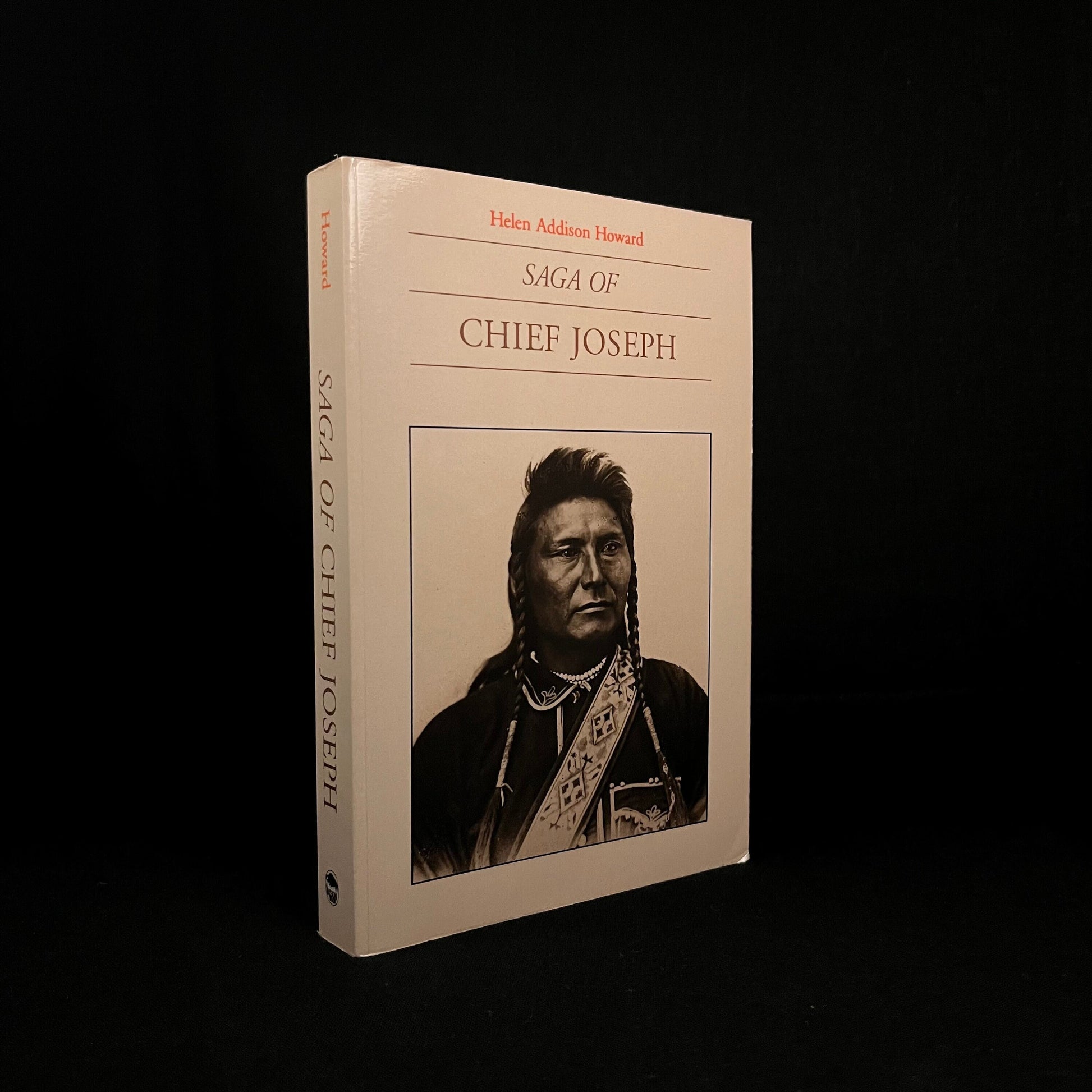 Saga of Chief Joseph by Helen Addison Howard (1978) Vintage Softcover Book