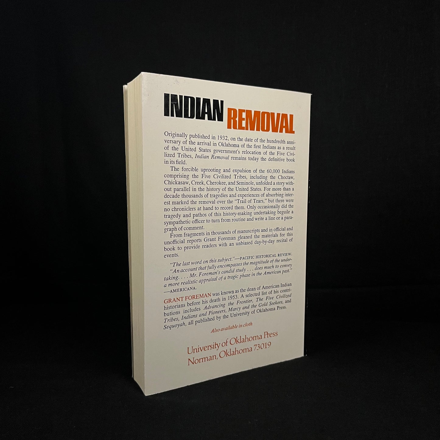 Indian Removal: The Emigration of Five Civilized Tribes of Indians by Grant Foreman (1982) Vintage Softcover Book