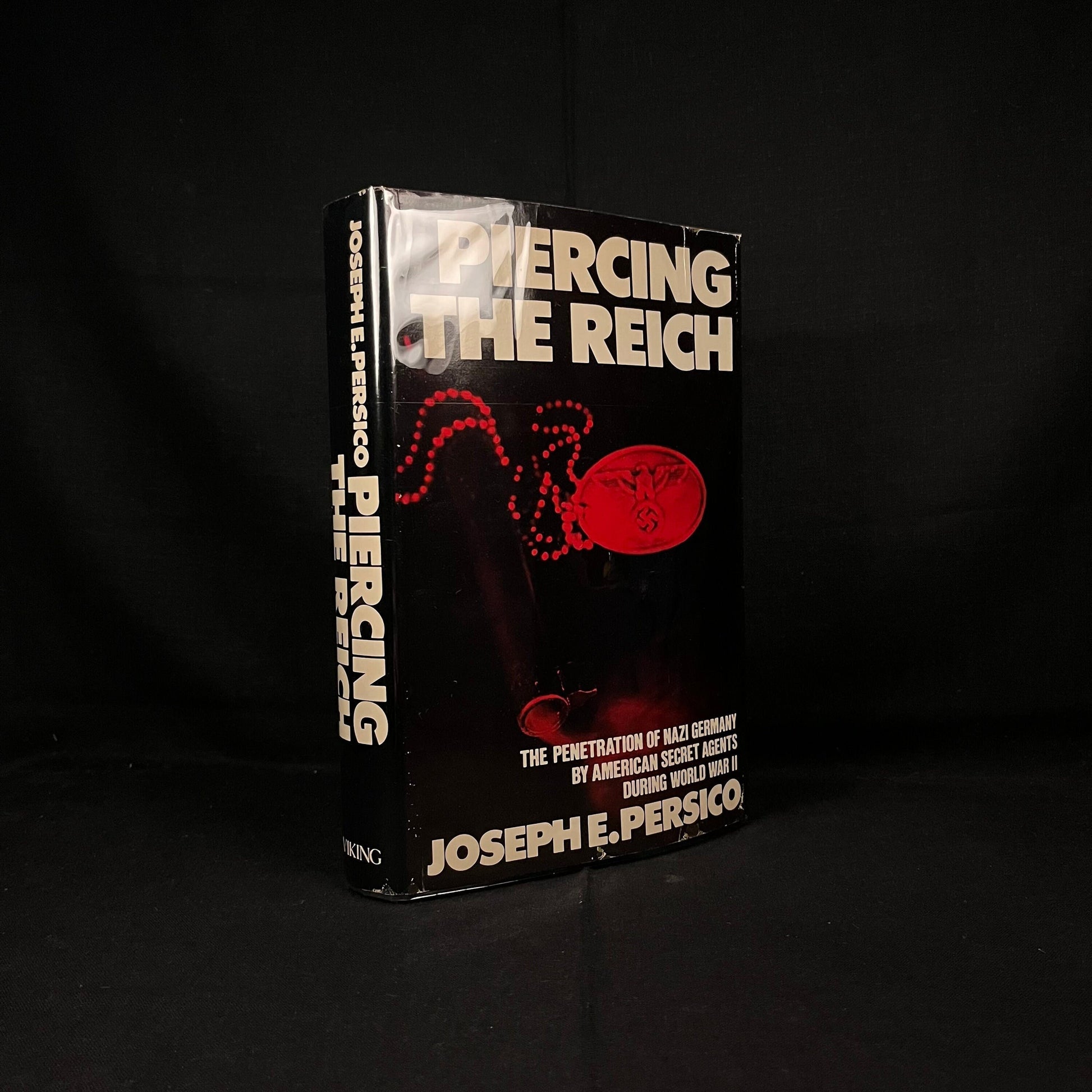 First Printing - Piercing The Reich: The Penetration of Nazi Germany by American Secret Agents During World War II by J. Persico (1979) Book