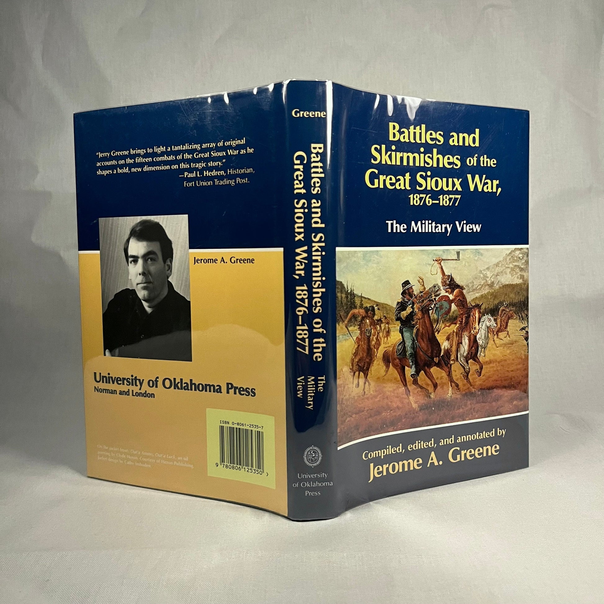 First Printing - Battles and Skirmishes of the Great Sioux War, 1876-1877: The Military View by Jerome Greene (1993) Vintage Hardcover Book