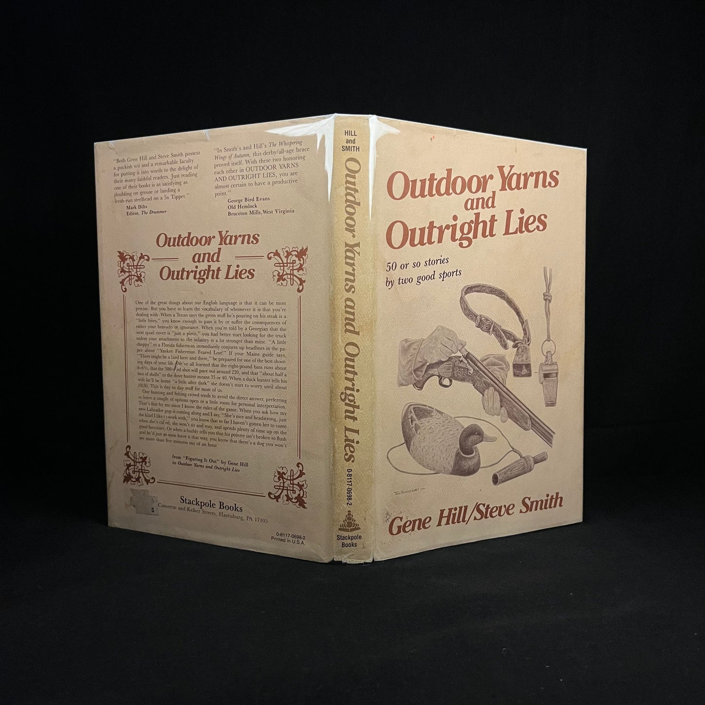 Outdoor Yarns and Outright Lies: 50 or so stories by two good sports by Gene Hill and Steve Smith (1983) Vintage Hardcover Book