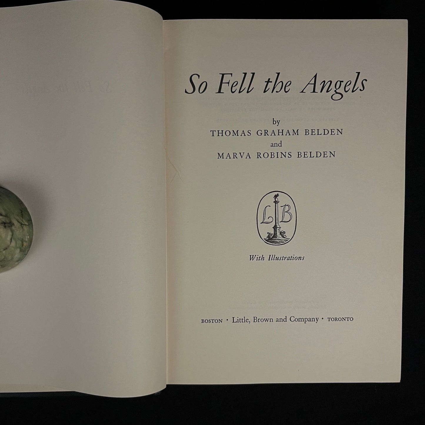 Second Printing - So Fell the Angels by Thomas Graham Belden and Marva Robins Belden (1956) Vintage Hardcover Book