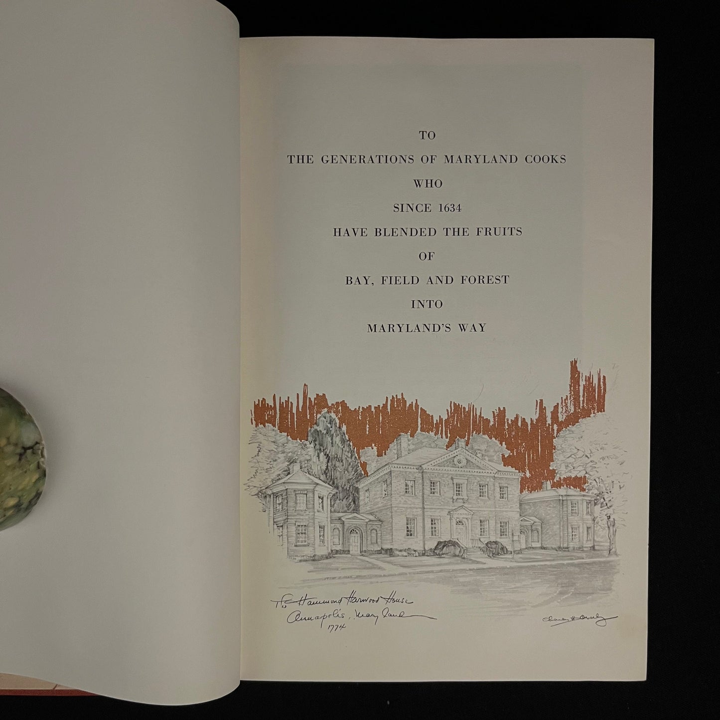 Maryland’s Way: The Hammond- Harwood House Cook Book by Lewis R. Andrews and J. Reaney Kelly (1966) Vintage Hardcover Book