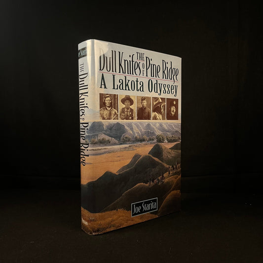 First Printing - The Dull Knifes of Pine Ridge: A Lakota Odyssey by Joe Starita (1995) Vintage Hardcover Book