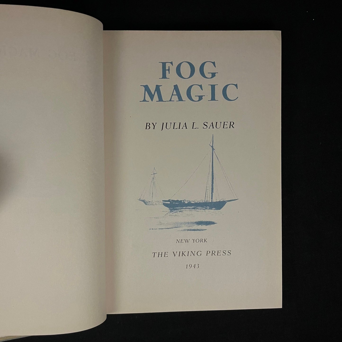 Early Printing - Fog Magic by Julia L. Sauer (1944) Vintage Hardcover Book