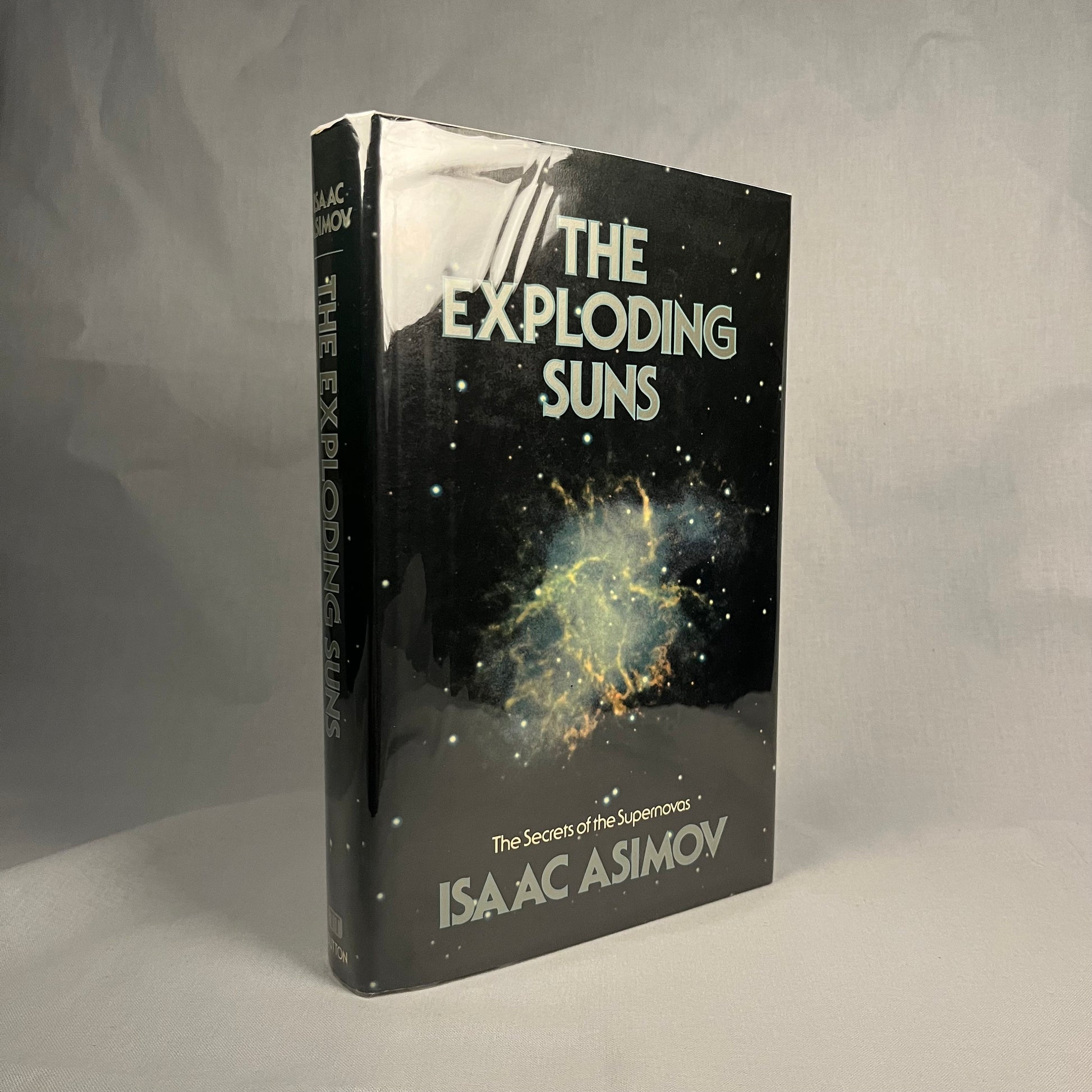 First Printing - The Exploding Suns: The Secrets of Supernovas by Isaac Asimov (1985) Vintage Hardcover Book