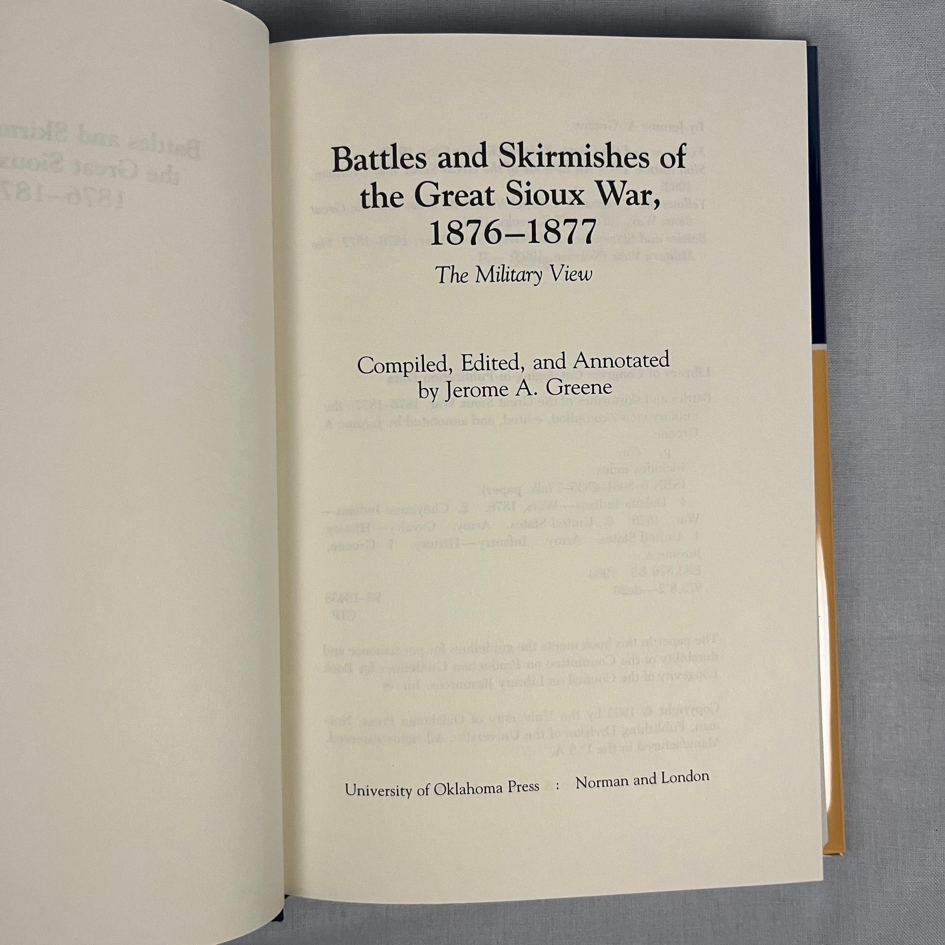 First Printing - Battles and Skirmishes of the Great Sioux War, 1876-1877: The Military View by Jerome Greene (1993) Vintage Hardcover Book