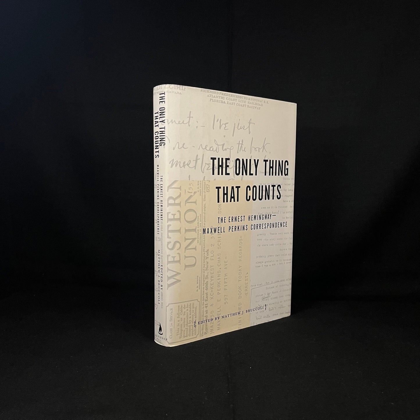 First Printing - The Only Thing That Counts: The Ernest Hemingway Maxwell Perkins Correspondence Edited by M. Bruccoli (1996) Vintage Book