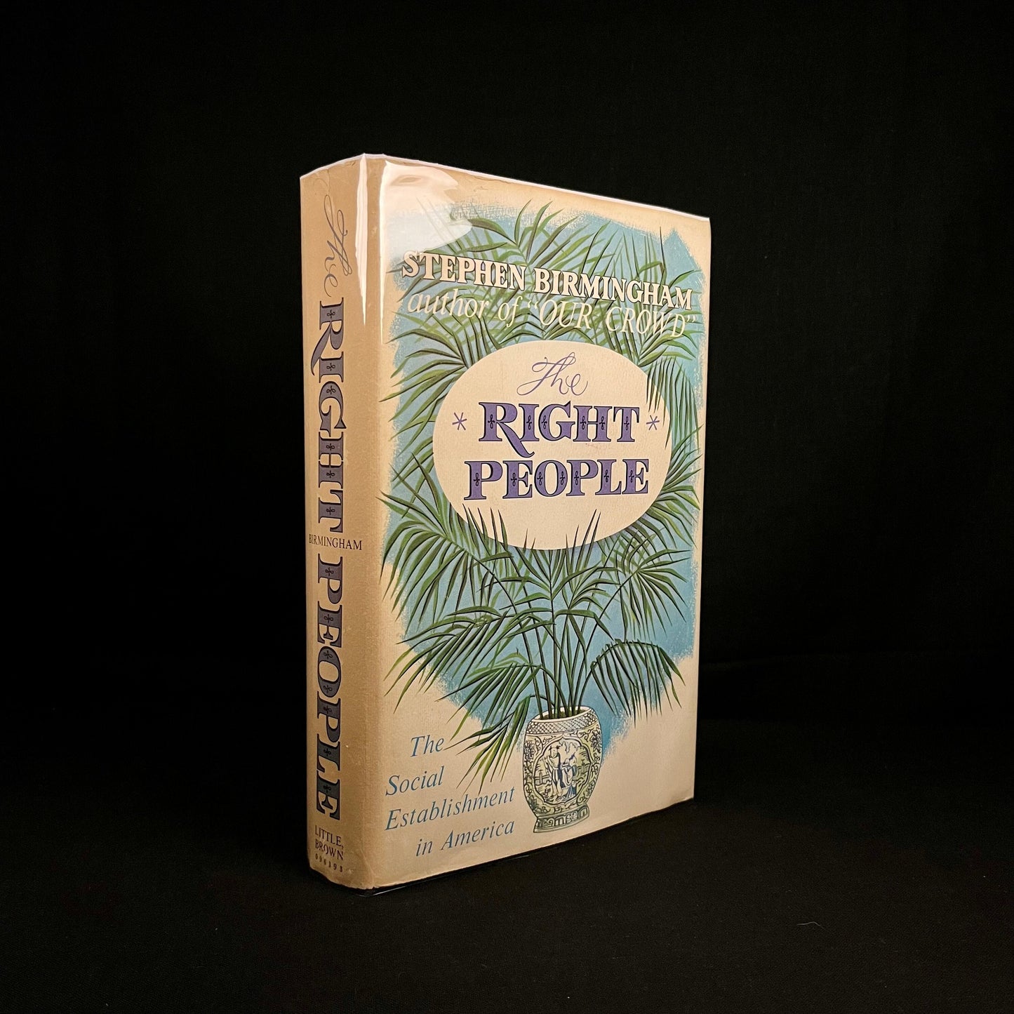 First Printing - The Right People: A Portrait of the American Social Establishment by Stephen Birmingham (1968) Vintage Hardcover Book