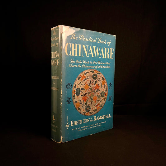 The Practical Book of Chinaware by Harold Donaldson Eberlein and Roger Wearne Ramsdell (1942) Vintage Hardcover Book