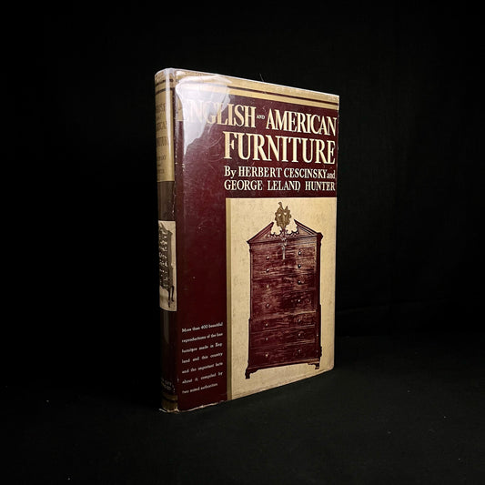 English and American Furniture by Herbert Cescinsky and George Leland Hunter (1929) Vintage Hardcover Book