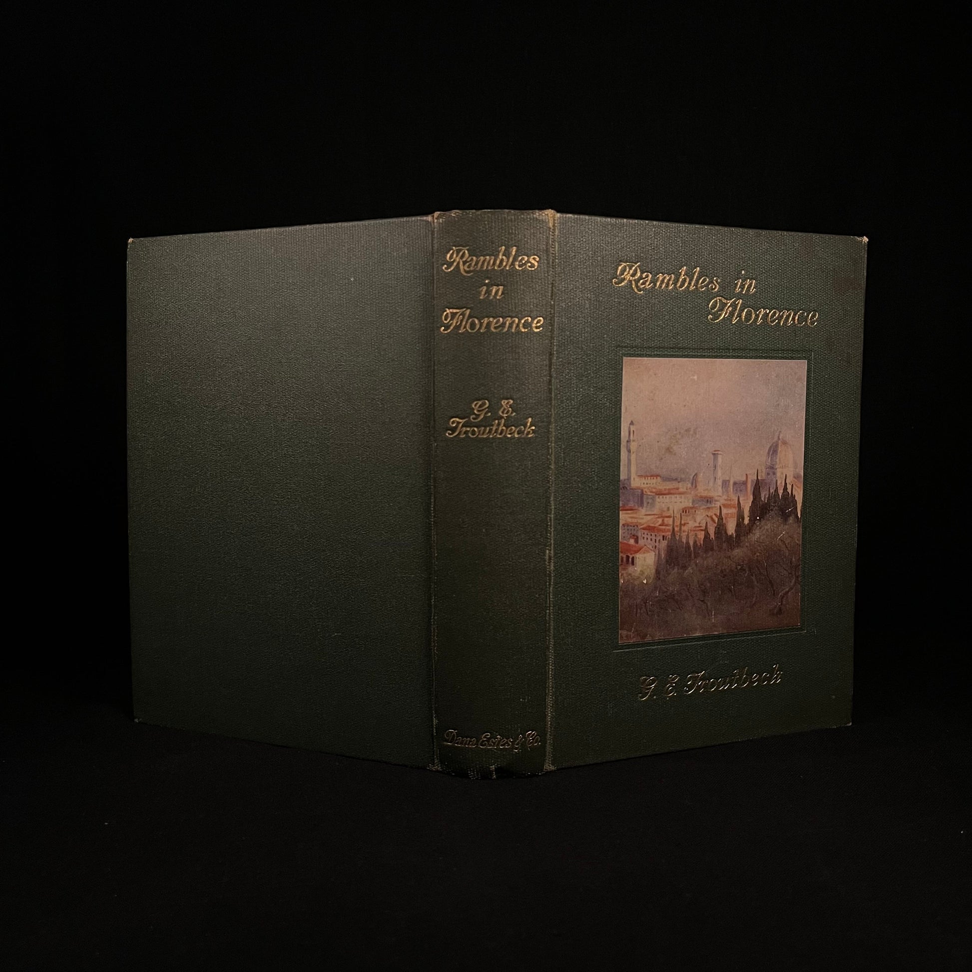 Rambles in Florence by G. E. Troutbeck (1912) Vintage Hardcover Book