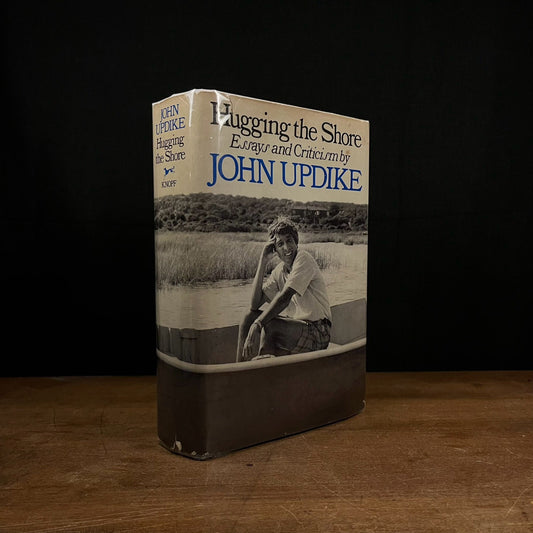 First Printing - Hugging the Shore: Essays and Criticism by John Updike (1983) Vintage Hardcover Book