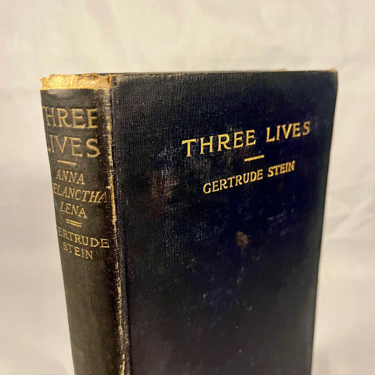 First Edition - Three Lives by Gertrude Stein (1909) Hardcover Book