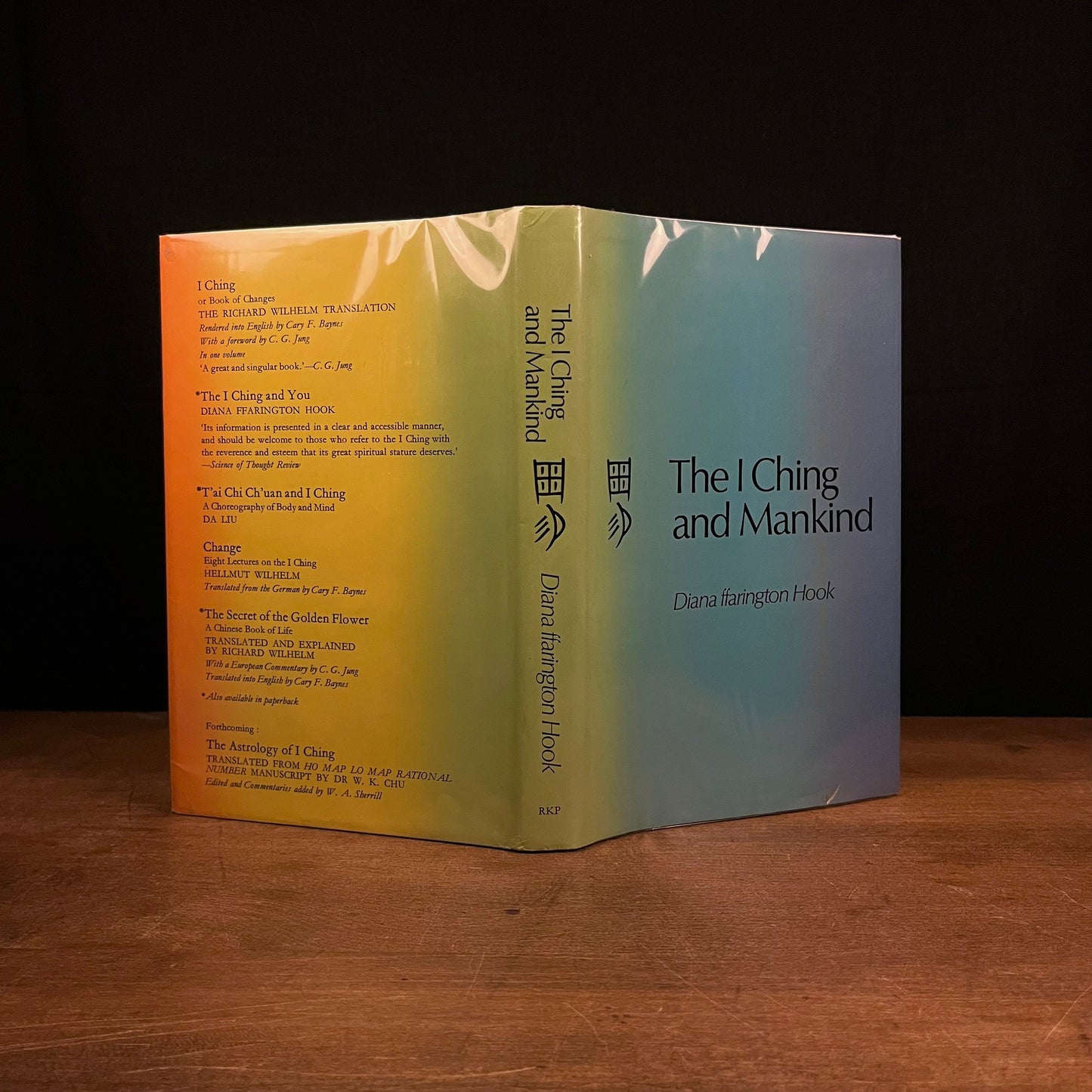 First Printing - The I Ching and Mankind by Diane ffarington Hook (1975) Vintage Hardcover Book
