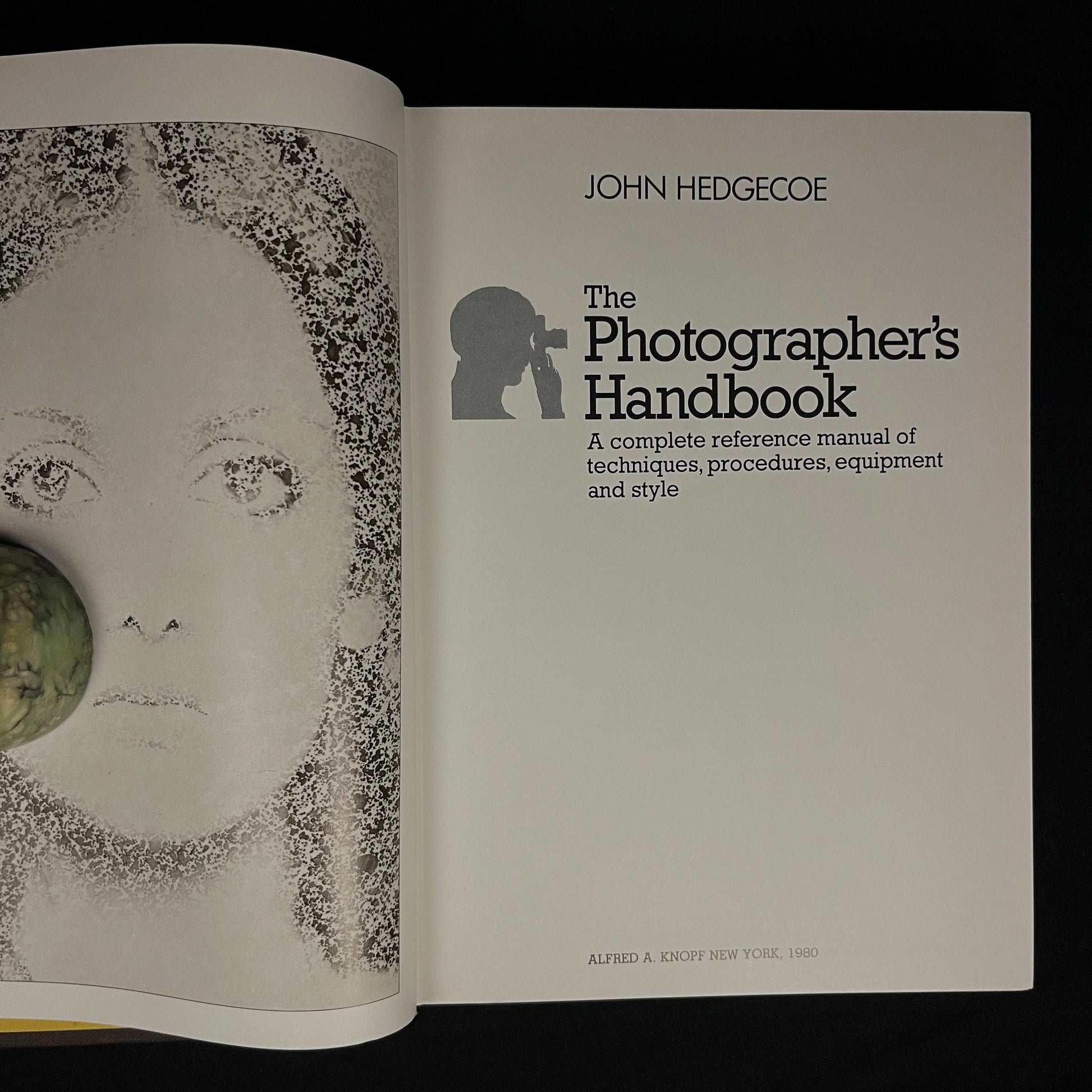 The Photographer’s Handbook: A Complete Reference Manual of Photographic Techniques, Procedures, Equipment and Style by J. Hedgecoe (1980)