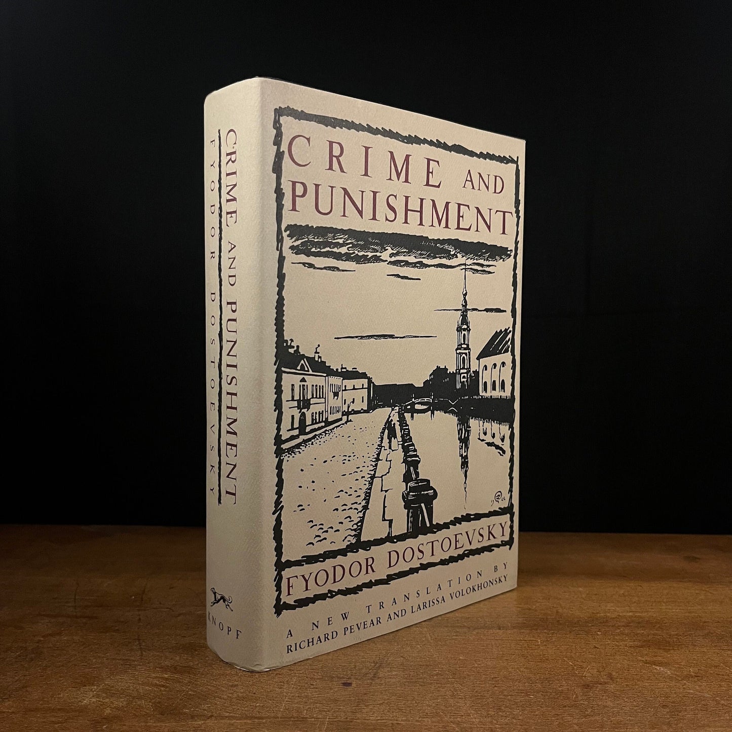 First Printing - Crime and Punishment:A Novel in Six Parts with Epilogue by Fyodor Dostoevsky (1992) Vintage Hardcover Book