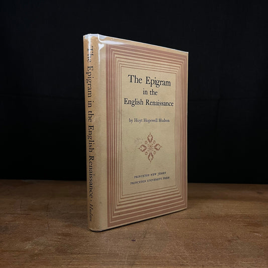 First Printing - The Epigram in the English Renaissance by Hoyt Hopewell Hudson (1947) Vintage Hardcover Book