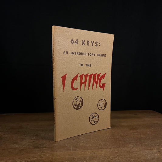 64 Keys: An Introductory Guide to the I Ching by James Nathan Post (1978) Vintage Softcover Book