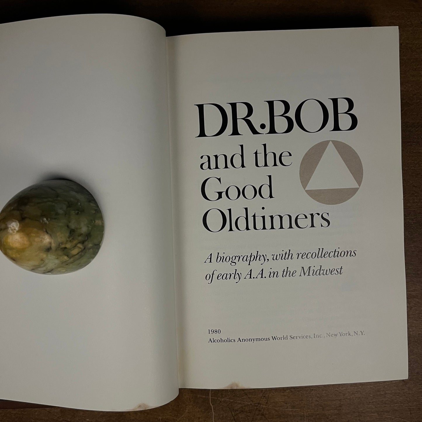 Second Printing - Dr. Bob and the Good Oldtimers: A biography, with recollections of early A.A. in the Midwest (1980) Vintage Hardcover Book