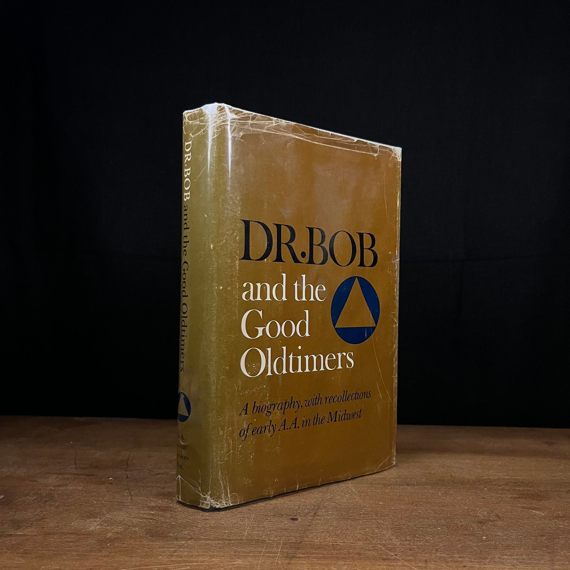 Second Printing - Dr. Bob and the Good Oldtimers: A biography, with recollections of early A.A. in the Midwest (1980) Vintage Hardcover Book