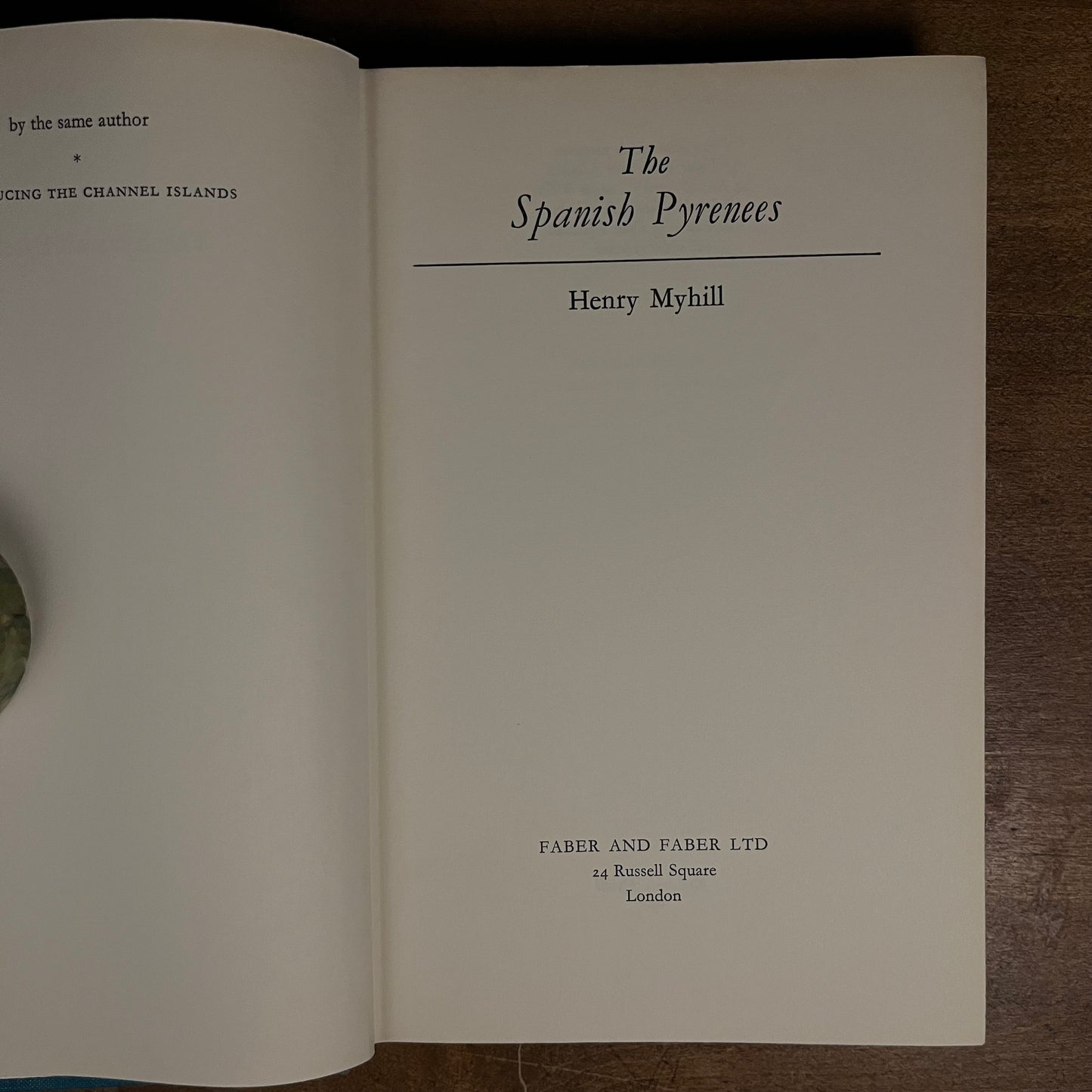 First Printing - The Spanish Pyrenees by Henry Myhill (1966) Vintage Hardcover Book