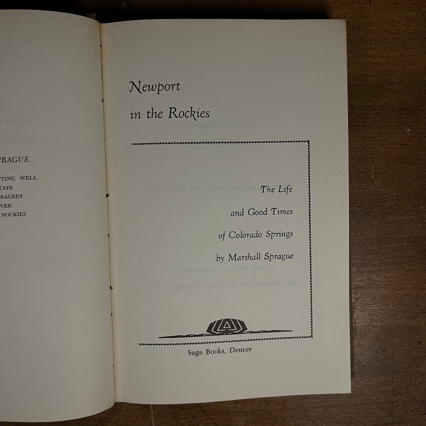 Author Signed - Newport in the Rockies: The Life and Good Times of Colorado Springs by Marshall Sprague (1961) Vintage Hardcover Book