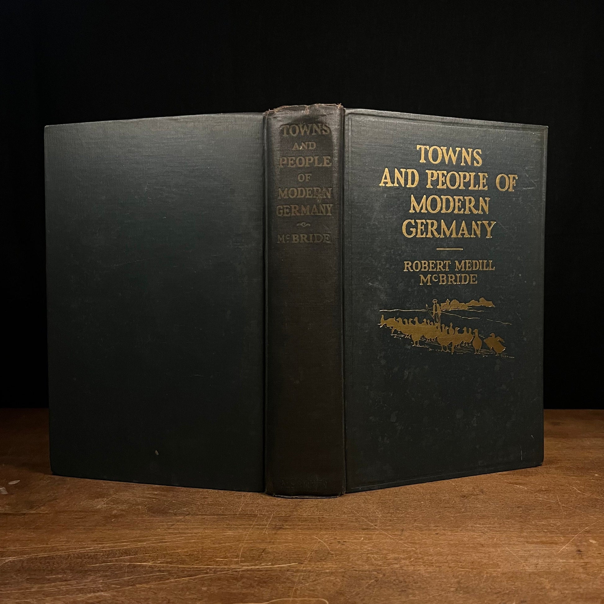 Second Printing - Towns and People of Modern Germany by Robert Medill McBride (1928) Vintage Hardcover Book