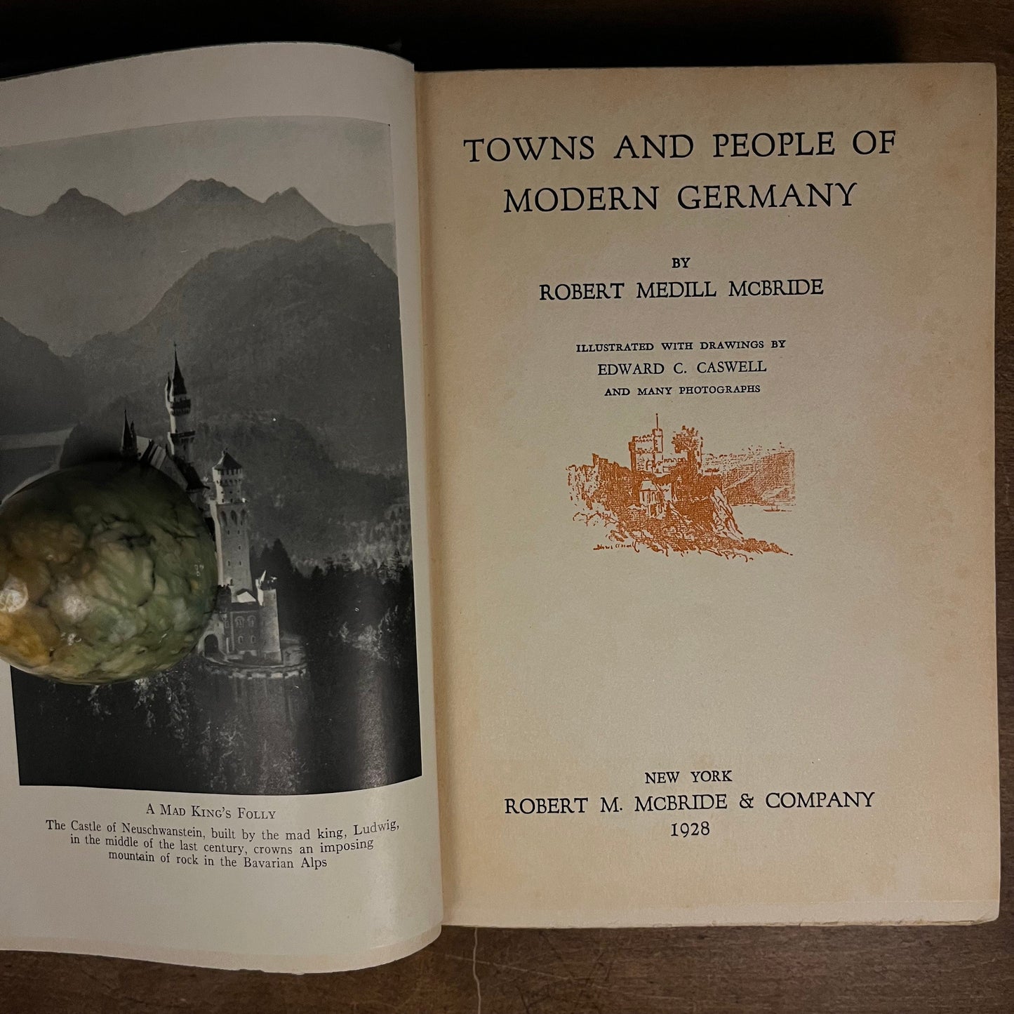 Second Printing - Towns and People of Modern Germany by Robert Medill McBride (1928) Vintage Hardcover Book