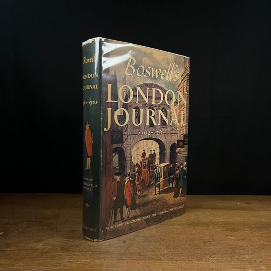 First Printing - Boswell’s London Journal, 1762-1763 by Frederick A. Pottle (1950) Vintage Hardcover Book