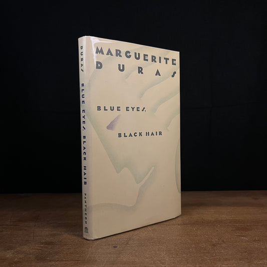 First Printing - Blue Eyes, Black Hair by Marguerite Duras (1987) Vintage Hardcover Book