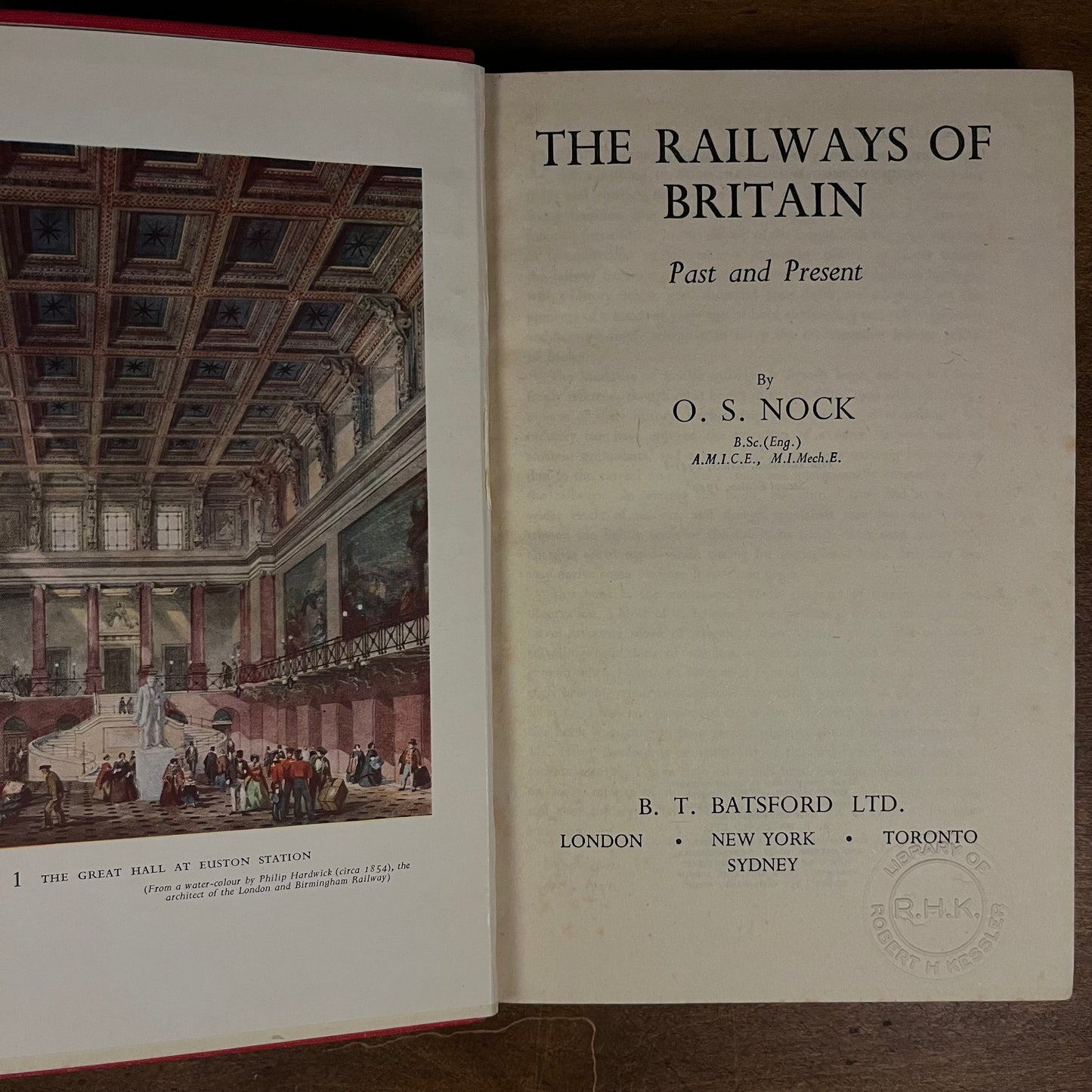 The Railways of Britain: Past and Present by O. S. Nock (1949) Vintage Hardcover Book